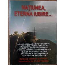 NATIUNEA, ETERNA IUBIRE...