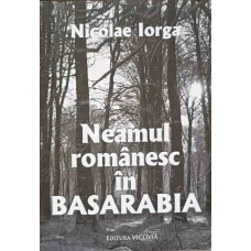 NEAMUL ROMANESC IN BASARABIA