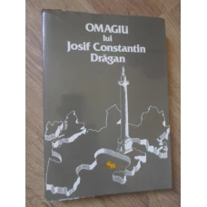 OMAGIU LUI IOSIF CONSTANTIN DRAGAN VOL.1