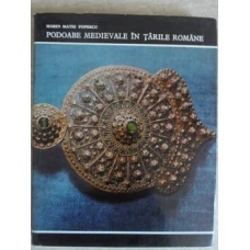 PODOABE MEDIEVALE IN TARILE ROMANE