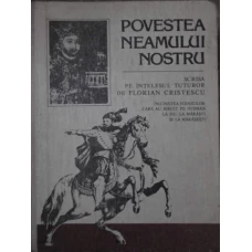 POVESTEA NEAMULUI NOSTRU