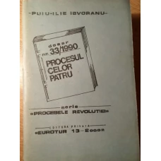 PROCESUL CELOR PATRU. DOSAR NR. 33/1990