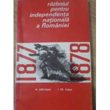 RAZBOIUL PENTRU INDEPENDENTA NATIONALA A ROMANIEI 1877-1878