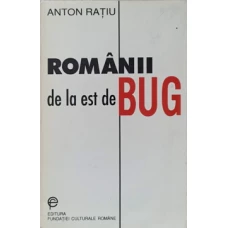 ROMANII DE LA EST DE BUG
