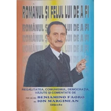 ROMANUL SI FELUL LUI DE A FI