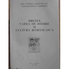 SIRETUL VATRA DE ISTORIE SI CULTURA ROMANEASCA