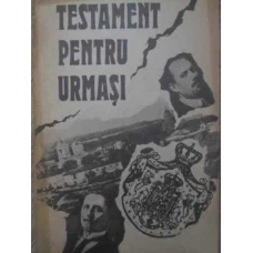 TESTAMENT PENTRU URMASI