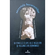 ULTIMELE CLIPE ALE REGILOR SI REGINELOR ROMANIEI