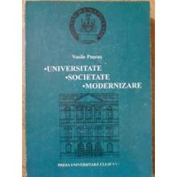UNIVERSITATE. SOCIETATE. MODERNIZARE. ORGANIZAREA SI ACTIVITATEA STIINTIFICA A UNIVERSITATII DIN CLUJ, 1919-1940