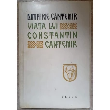 VIATA LUI CONSTANTIN CANTEMIR, ZIS CEL BATRAN DOMNUL MOLDOVEI