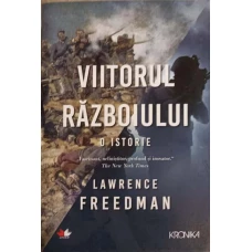 VIITORUL RAZBOIULUI. O ISTORIE