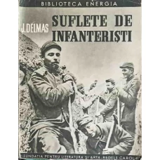 SUFLETE DE INFANTERISTI