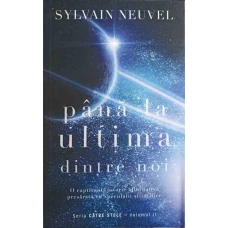 PANA LA ULTIMA DINTRE NOI. SERIA CATRE STELE VOL.2