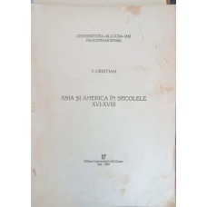 ASIA SI AMERICA IN SECOLELE XVI-XVIII