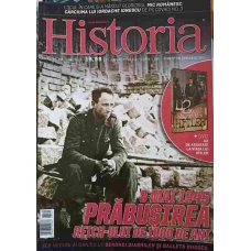 REVISTA HISTORIA MAI 2015. 8 MAI 1945, PRABUSIREA REICH-ULUI DE 100 DE ANI