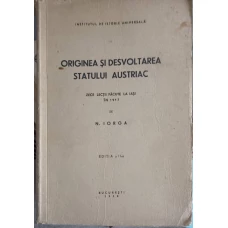 ORIGINEA SI DESVOLTAREA STATULUI AUSTRIAC. ZECE LECTII FACUTE LA IASI