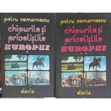 CHIPURILE SI PRIVELISTILE EUROPEI VOL.1-2: ITALIA SI FRANTA; ELVETIA SI ITALIA
