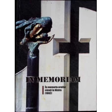 IN MEMORIAM. IN MEMORIA EROILOR CAZUTI LA NISTRU (1992)