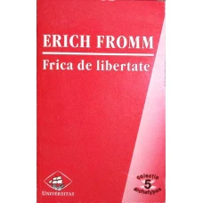 FRICA DE LIBERTATE