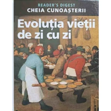 CHEIA CUNOASTERII. EVOLUTIA VIETII DE ZI CU ZI