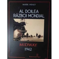 AL DOILEA RAZBOI MONDIAL MIDWAY 1942