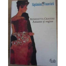 AMANTE SI REGINE