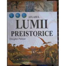 ATLASUL LUMII PREISTORICE