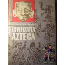 CIVILIZATIA AZTECA