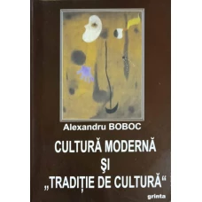 CULTURA MODERNA SI TRADITIE DE CULTURA