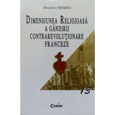 DIMENSIUNEA RELIGIOASA A GANDIRII CONTRAREVOLUTIONARE FRANCEZE