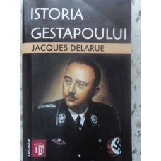 ISTORIA GESTAPOULUI (EDITIE NECENZURATA)