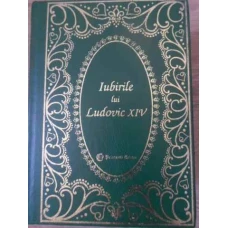 IUBIRILE LUI LUDOVIC AL XIV-LEA