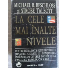 LA CELE MAI INALTE NIVELE. RELATARE DIN CULISELE PUTERII REFERITOARE LA SFARSITUL RAZBOIULUI RECE