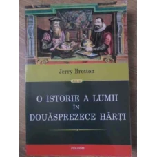 O ISTORIE A LUMII IN DOUASPREZECE HARTI