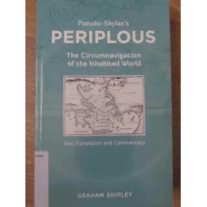 PSEUDO-SKYLAX'S PERIPLOUS. THE CIRCUMNAVIGATION OF THE INHABITED WORLD