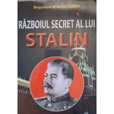 RAZBOIUL SECRET AL LUI STALIN