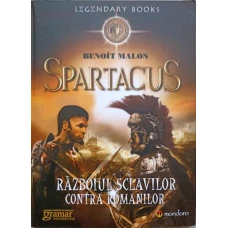 SPARTACUS SAU RAZBOIUL SCLAVILOR CONTRA ROMANILOR
