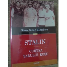 STALIN. CURTEA TARULUI ROSU