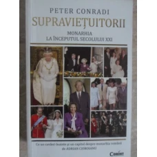 SUPRAVIETUITORII. MONARHIA LA INCEPUTUL SECOLULUI XXI