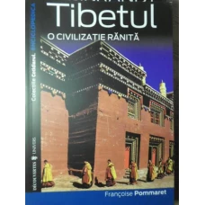 TIBETUL O CIVILIZATIE RANITA
