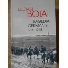 TRAGEDIA GERMANIEI 1914-1945