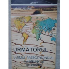 URMATORUL-ULTIMUL RAZBOI MONDIAL