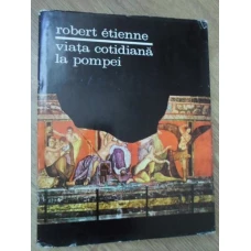 VIATA COTIDIANA LA POMPEI