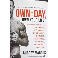 OWN THE DAY, OWN YOUR LIFE