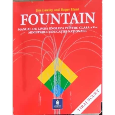 FOUNTAIN. MANUAL DE LIMBA ENGLEZA PENTRU CLASA A V-A