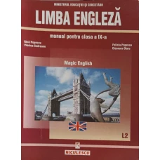 LIMBA ENGLEZA. MANUAL PENTRU CLASA A IX-A