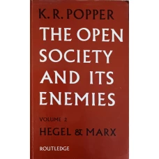 THE OPEN SOCIETY AND ITS ENEMIES VOL.2 HEGEL & MARX