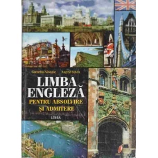 LIMBA ENGLEZA PENTRU ABSOLVIRE SI ADMITERE