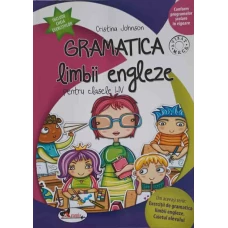 GRAMATICA LIMBII ENGLEZE PENTRU CLASELE I-IV