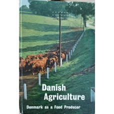 DANISH AGRICULTURE. DENMARK AS A FOOD PRODUCER